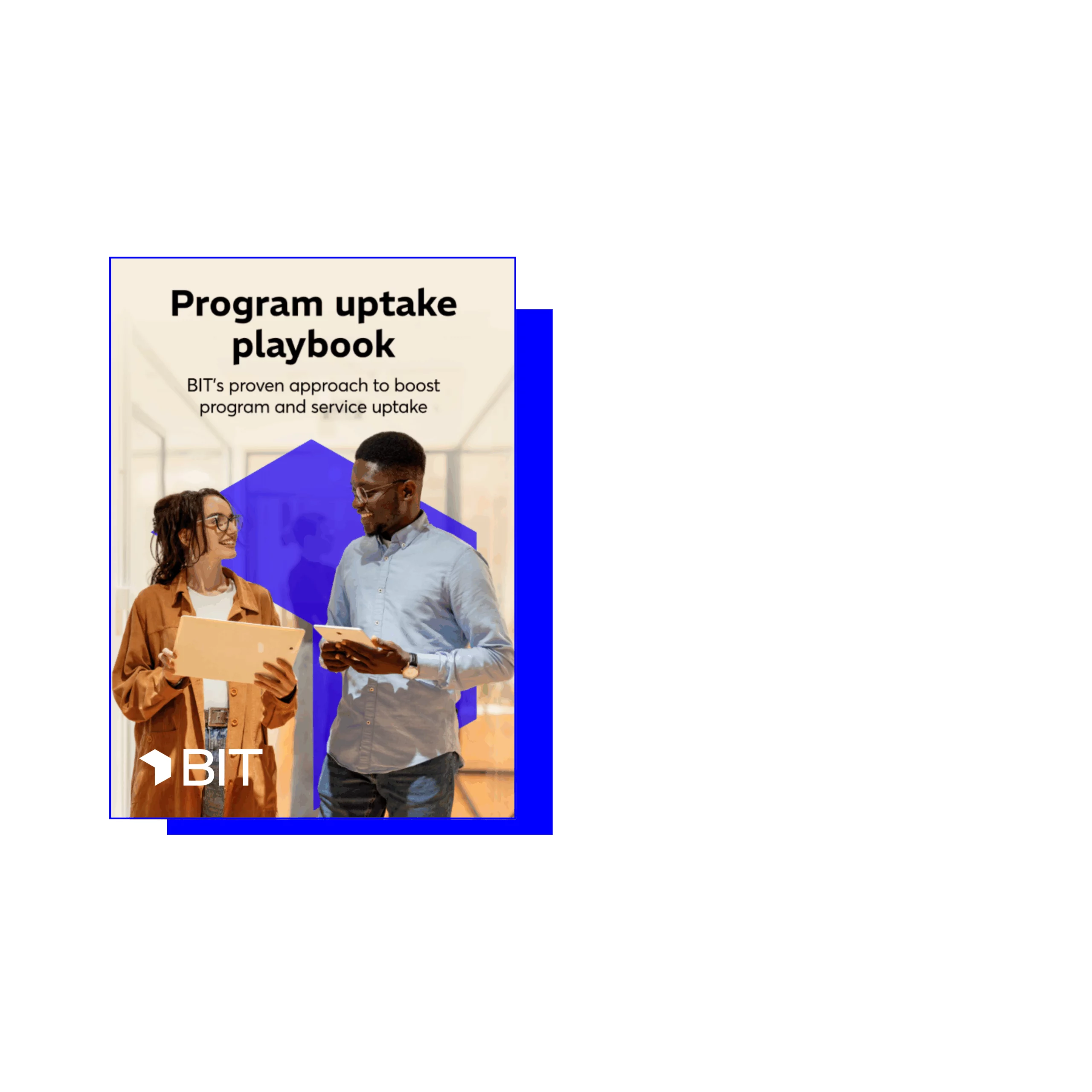 Program uptake playbook | BIT